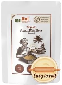 MilHut Organic Sama Millet Atta 500g – Stone Milled, Gluten-Free, Keto & Diabetic Friendly | Easy Roll No-Crack Flour | NPOP Certified